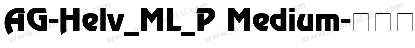 AG-Helv_ML_P Medium字体转换